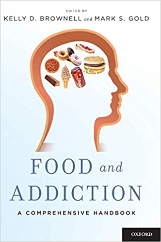FOOD AND ADDICTION: A Comprehensive Handbook